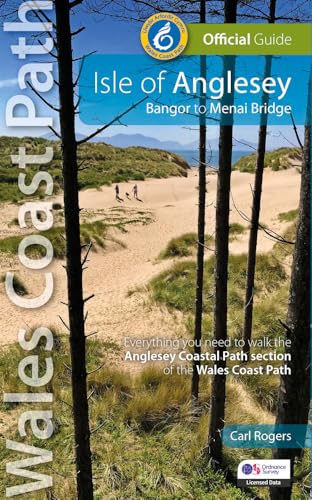 Isle of Anglesey: Bangor to Menai Bridge (Officail guide: Wales Coast Path) von Mara Books