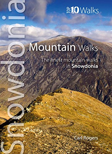 Mountain Walks: The Finest Mountain Walks in Snowdonia (Snowdonia: Top 10 Walks) von Mara Books