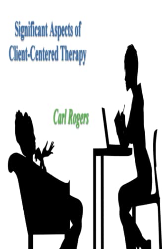 Significant Aspects of Client-Centered Therapy
