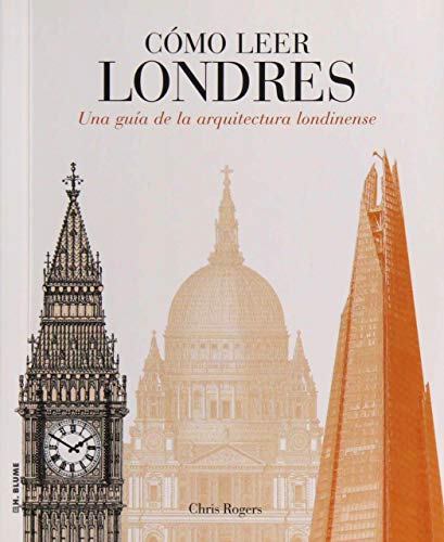 Cómo leer Londres : una guía de la arquitectura londinense
