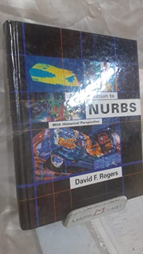 An Introduction to NURBS: With Historical Perspective (The Morgan Kaufmann Series in Computer Graphics)