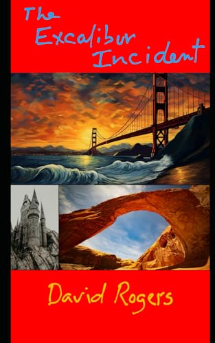 The Excalibur Incident von Independently published