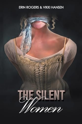 The Silent Women von Austin Macauley Publishers