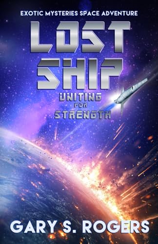 Lost Ship: Uniting For Strength von Angry Eagle Publishing