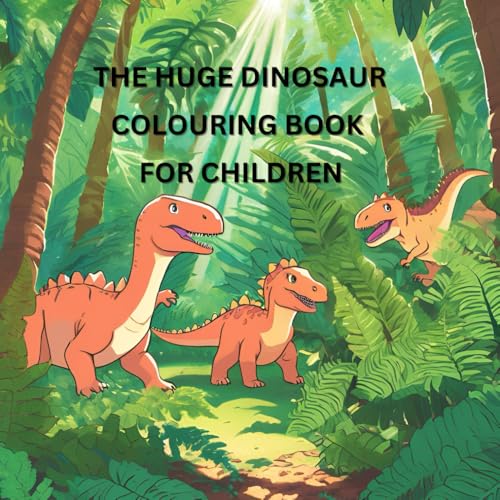 The huge dinosaur colouring book for children von Independently published