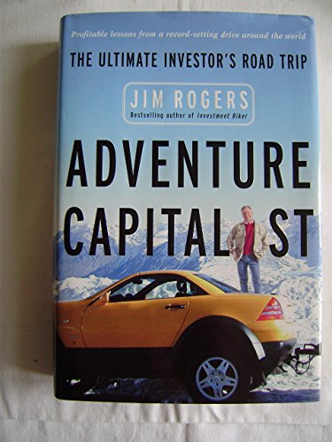 Adventure Capitalist: The Ultimate Investor's Road Trip