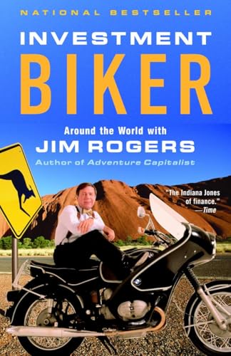 Investment Biker: Around the World with Jim Rogers von Random House Trade Paperbacks