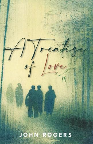 A Treatise of Love