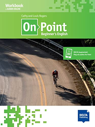 On Point A1 Beginner’s English: Beginner's English. Workbook with audios On Point A1 Beginner’s English: Beginner's English. Workbook with audios