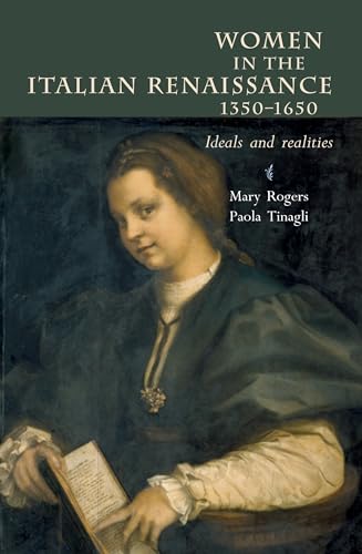Women in Italy 1350-1650: Ideals and realities von Manchester University Press