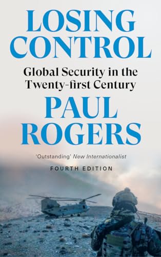 Losing Control: Global Security in the Twenty-first Century von Pluto Press