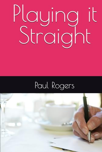 Playing it Straight (Thornham Serious Crimes Unit, Band 1)