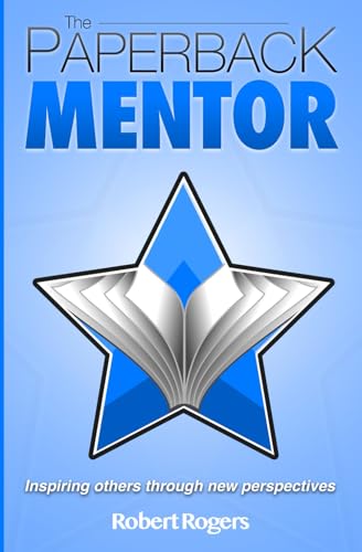The Paperback Mentor: Inspiring others through new perspectives