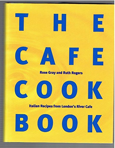 The River Cafe Cookbook 2