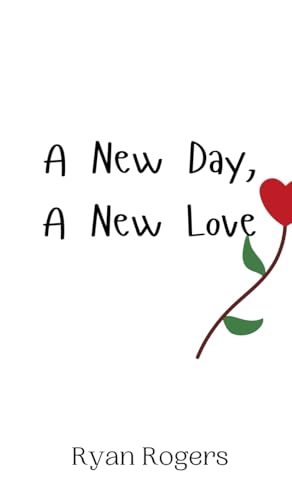 A New Day, A New Love von Creative Arts Management OÜ