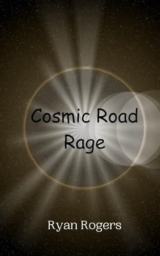 Cosmic Road Rage von Creative Arts Management OÜ
