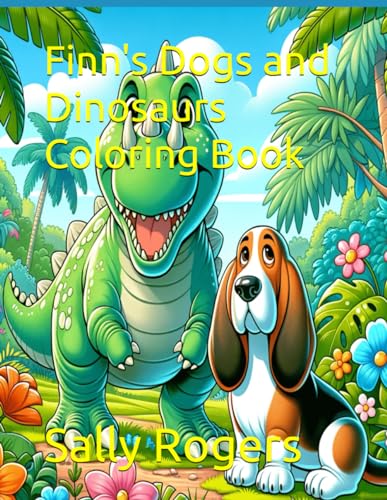 Finn's Dogs & Dinosaurs Coloring Book von Independently published