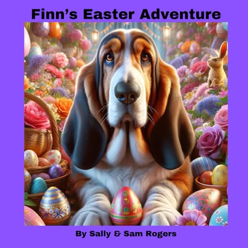 Finn's Easter Adventure (Finn's Adventures, Band 7) von Independently published