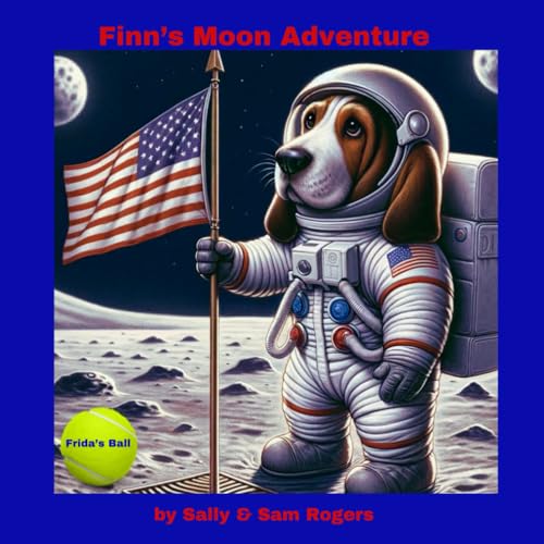 Finn's Moon Adventure (Finn's Adventures, Band 10) von Independently published