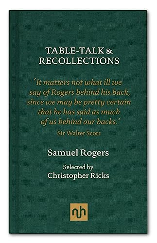 Table Talk & Recollections: Introduced by Christopher Ricks