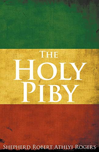 The Holy Piby von White Crane Publishing