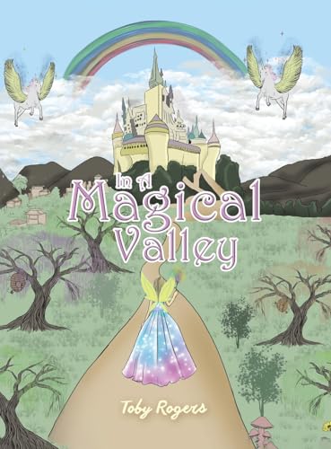 In a Magical Valley von Austin Macauley