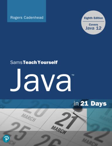 Sams Teach Yourself Java in 21 Days Eighth Edition von Sams Publishing