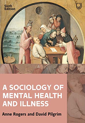 A Sociology of Mental Health and Illness von Open University Press