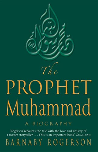 The Prophet Muhammad: A Biography von Abacus