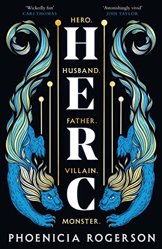 Herc: The enthralling new queer, feminist retelling of Greece’s greatest hero, Hercules’ myth, for 2024