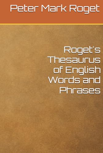 Roget's Thesaurus of English Words and Phrases von Independently published
