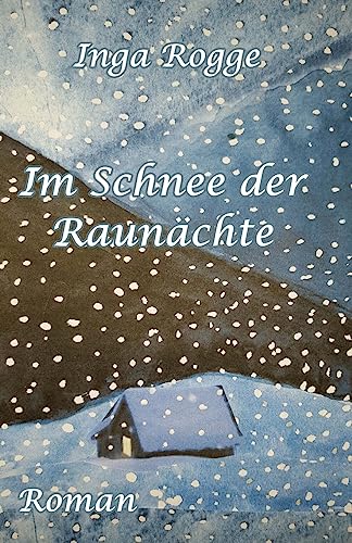 Im Schnee der Raunaechte