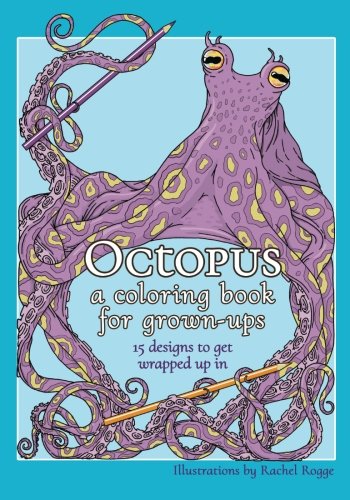 Octopus: a Coloring Book for Grown-ups von CreateSpace Independent Publishing Platform