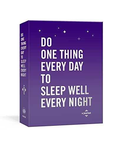 Do One Thing Every Day to Sleep Well Every Night: A Journal (Do One Thing Every Day Journals) von Clarkson Potter