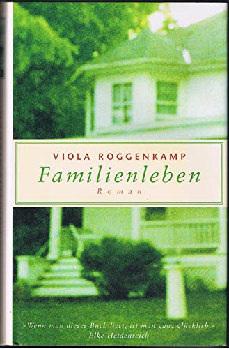 Familienleben: Roman