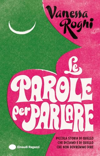 Le parole per parlare (Varia) von Einaudi Ragazzi