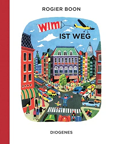 Wim ist weg (Kinderbücher) von Diogenes Verlag AG