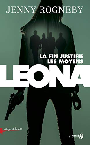 Leona, la fin justifie les moyens von PRESSES CITE