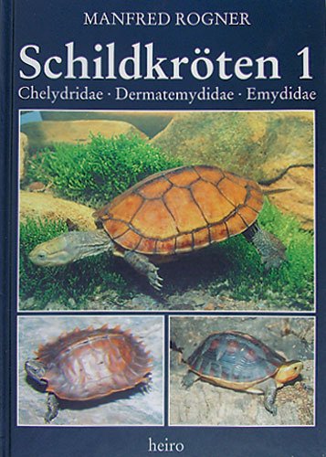 Schildkröten 1. Chelydridae, Dermatemydidae, Emydidae