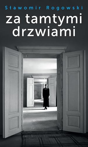 Za tamtymi drzwiami Za tamtymi drzwiami von Muza