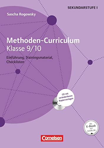 Methoden-Curriculum - Einführung, Trainingsmaterial, Checklisten - Klasse 9/10: Kopiervorlagen mit CD-ROM