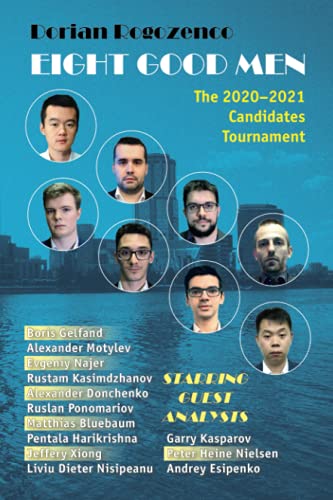 Eight Good Men: The 2020-2021 Candidates Tournament von Katio Kadio