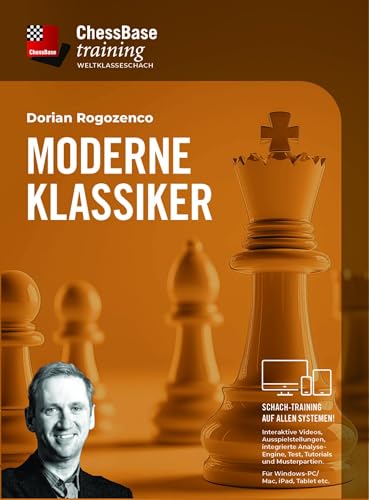 Moderne Klassiker: Weltklasse-Schachpartien im Video (ChessBase training: Interaktive Schachvideokurse für alle Systeme) von Chess-Base