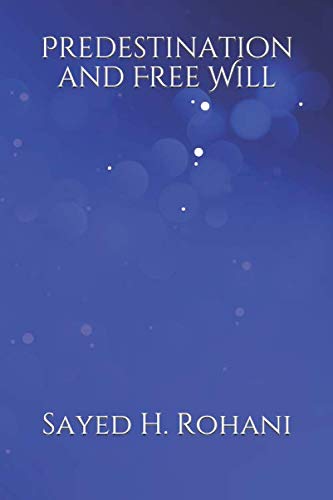 Predestination and Free Will von Independently published