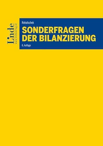 Sonderfragen der Bilanzierung (Linde Lehrbuch) von Linde, Wien