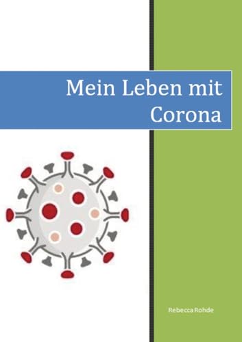 Mein Leben mit Corona: DE von tredition