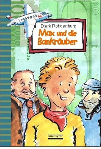 Max und die Bankräuber