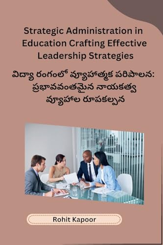 Strategic Administration in Education Crafting Effective Leadership Strategies von Sunshine