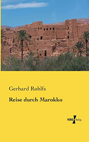Reise durch Marokko Reise durch Marokko von Vero Verlag