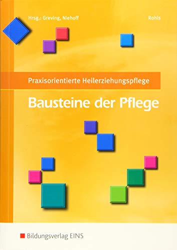 Praxisorientierte Heilerziehungspflege / Bausteine der Pflege: Praxisorientierte Heilerziehungspflege: Schülerband